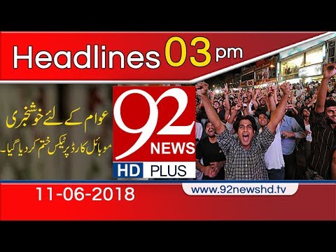 News Headlines - 3:00 PM - 11 June 2018