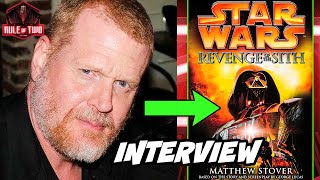 Revenge of the Sith Author Matthew Stover Interview - Rule of Two