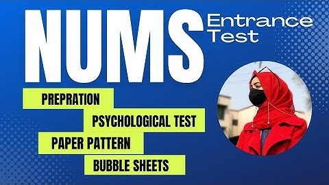 NUMS Test Prepration | Paper pattern of NUMS | Psychological test | NUMS guidelines | MDCAT 2022