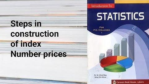 Steps in construction of index number of prices ch 5 lec 4