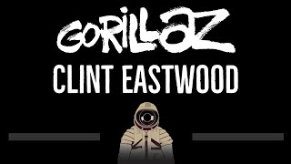 Gorillaz • Clint Eastwood (CC) 🎤 [Karaoke] [Instrumental Lyrics]