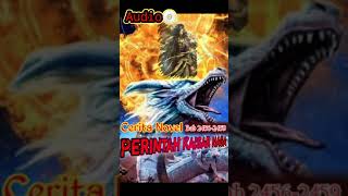 Cerita novel perintah Kaisar Naga bab 2456-2459