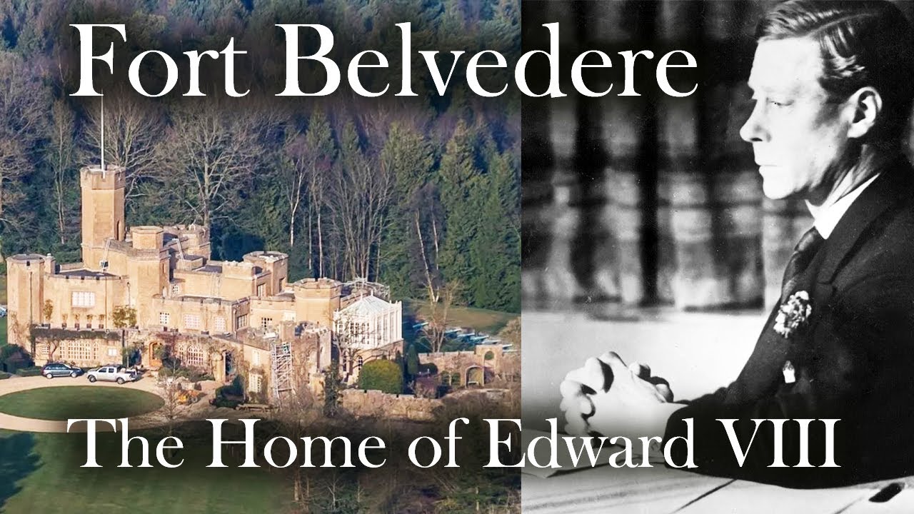 FORT BELVEDERE - THE HOME OF EDWARD VIII