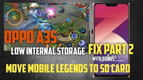 Oppo A3S Low internal Storage Fix NEW METHOD Part 2 with Mobile Legends Move to SD card