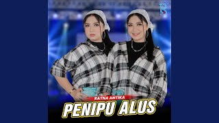 Download lagu Penipu Alus