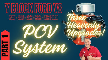 How to Upgrade the Y Block Ford V8 - Part 1 PCV System