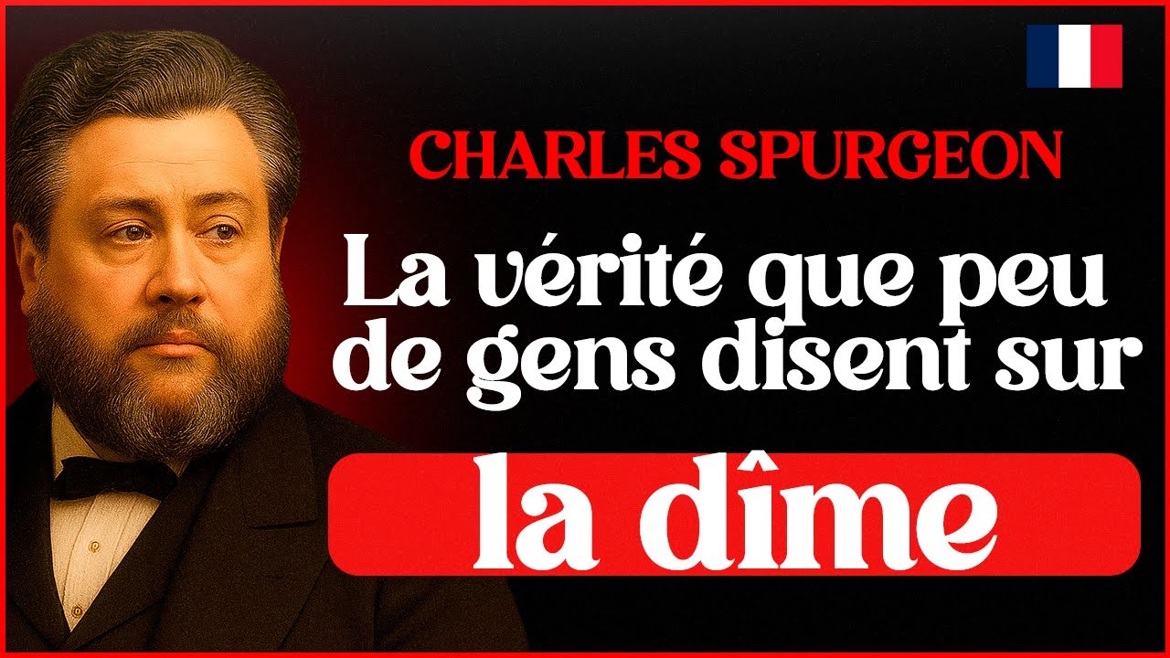 Pourquoi 90 % des églises prêchent mal la dîme - #charlesspurgeon