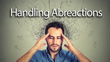 Handling Abreactions