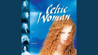 Video thumbnail of "Celtic Woman - Danny Boy"
