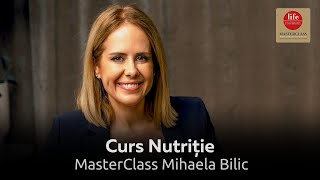 Curs Nutriție Online » Masterclass Mihaela Bilic » Totul despre alimentație