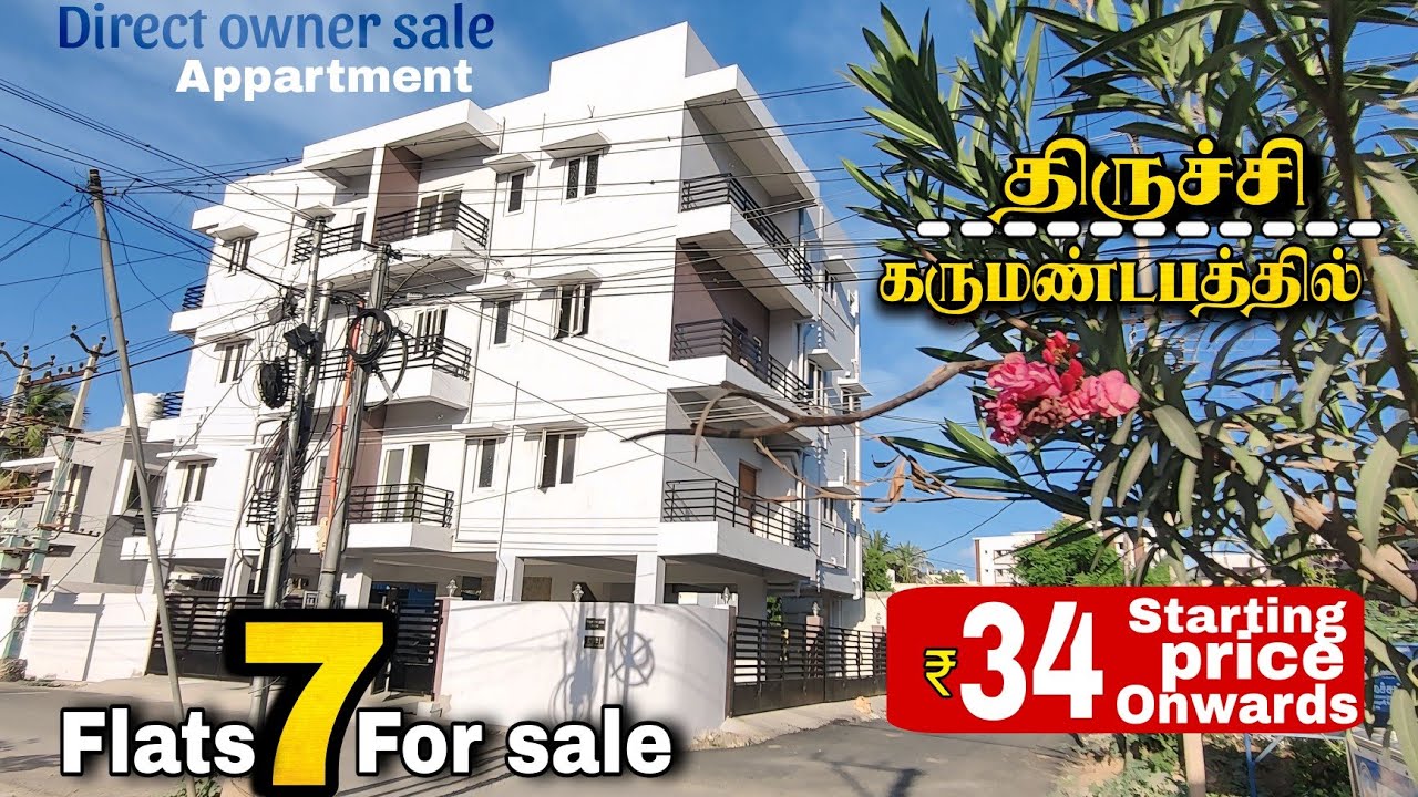 Price starts ₹ 34 Lakhs onwards | 7 flats For sale | Trichy Apartment