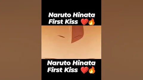 Naruto Hinata First Kiss ❤️🔥