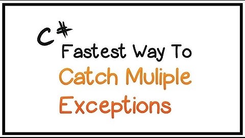 C# Tutorial - Part 17- How to Catch Multiple Exceptions