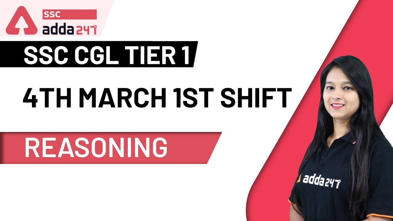 SSC CGL TIER 1 (4th MArch 1st Shift) | Reasoning For SSC CHSL Special Class