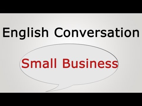English Conversation: Small Business