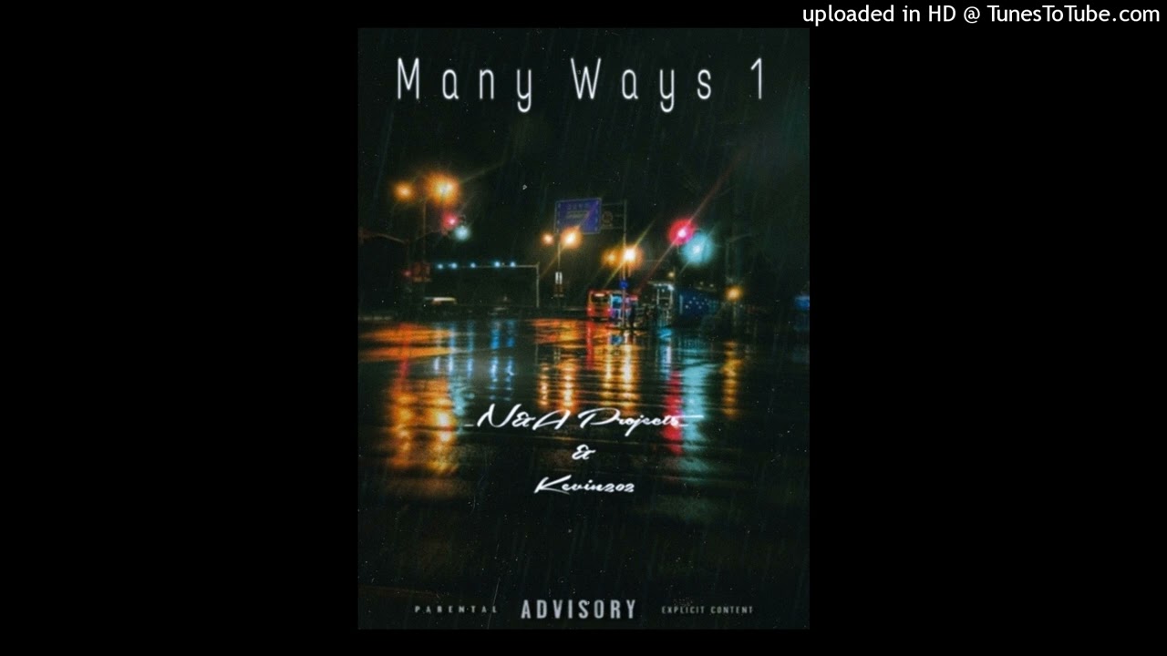 Many Ways 1 ll & Kevin202