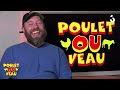 Poulet ou Veau : La caméra cachée | BON BEN VOILÀ #2