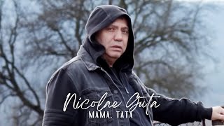 Nicolae Guta - Mama, tata