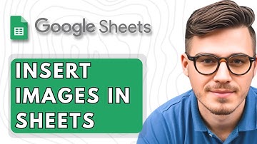 How To Insert Images In Google Sheets [2026 Guide]