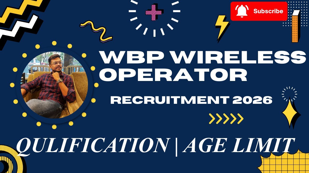 WBP WIRELESS OPERATOR 2026 Notification আসছে.. || QUALIFICATION  | AGE LIMIT || By Abhishek Sir ||