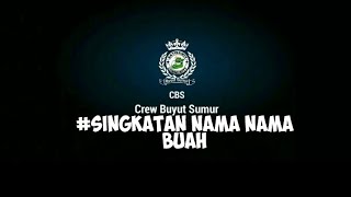 SINGKATAN NAMA NAMA BUAH