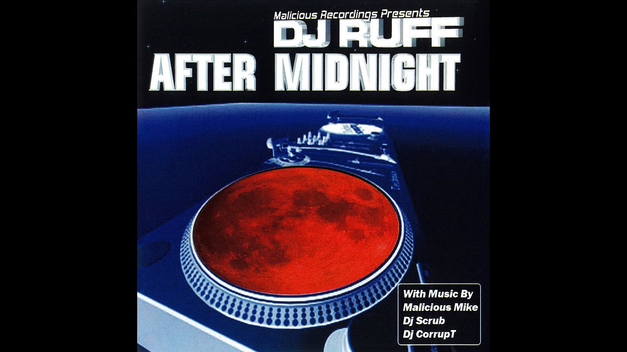 DJ Ruff - After Midnight [FULL MIX] - YouTube