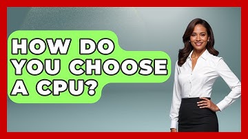 How Do You Choose A CPU? - The Hardware Hub