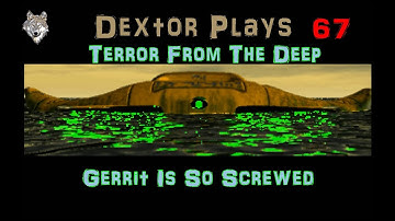 XCOM TFTD 67 Gerrit Is So Screwed