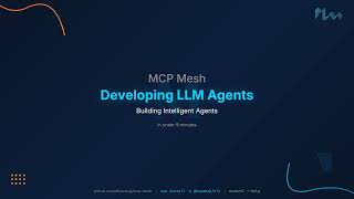 MCP Mesh: Building LLM Agents with Dynamic Tool Discovery &amp; Auto-Failover
