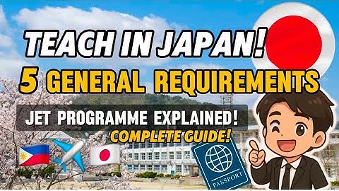 JET Programme for Filipinos | How to Become an ALT in Japan (Complete Tagalog Guide)