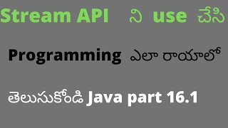 Stream API programming video// java 8 feature stream API Coding//in Telugu Easy Learning Channel