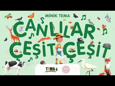 Canlılar Çeşit Çeşit – Minik TEMA