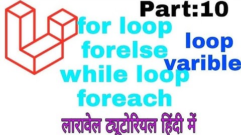 For loop and loop variable in laravel hindi