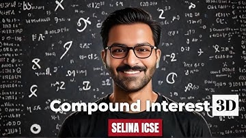 ICSE 9 | Mathematics | Compound Interest [Using Formula] | Exercise 3(D) Intro