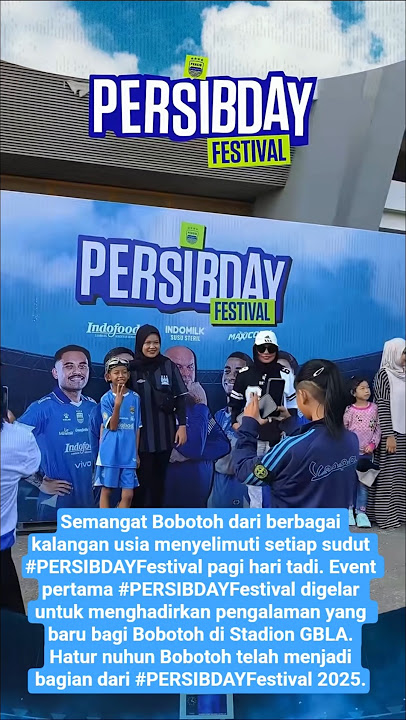 Semangat Bobotoh dari berbagai kalangan usia #PERSIBDAYFestival pagi hari tadi