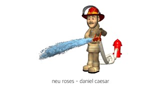 Neu Roses  Daniel Caesar  