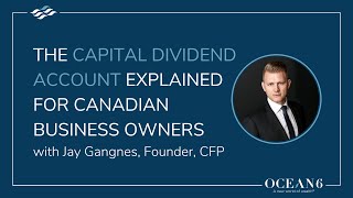 Capital Dividend Account for Canadian Business Owners