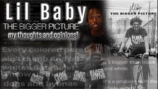 Lil Baby &quot;The Bigger Picture&quot; | Lyrical Breakdown and Discussion | Prince Rashan