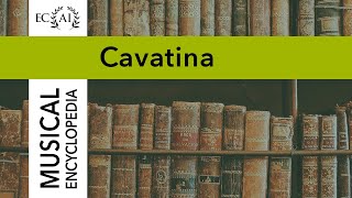 CAVATINA (in English)