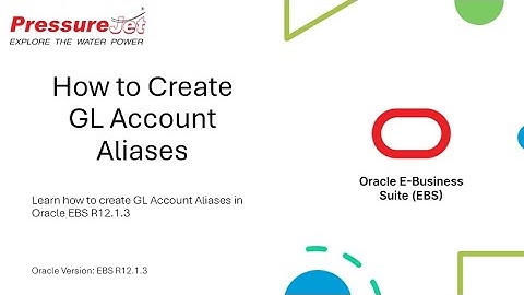 How to Create Shorthand GL Account Aliases | Oracle EBS R12