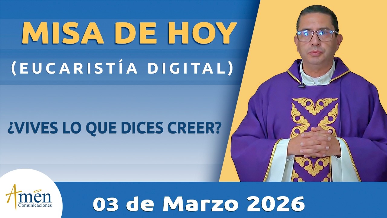 La Santa Misa de Hoy | Martes 03 Marzo 2026 l Padre Carlos Yepes | Eucaristía Digital | #MisaDeHoy