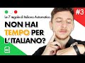 Regola 3 -  NON HAI TEMPO PER L'APPRENDIMENTO? LA SOLUZIONE! (SUB ITA) | Imparare l'Italiano