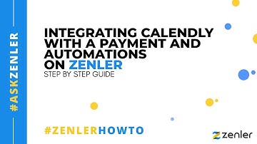 #askzenler - Taking Payments through Calendly on your Zenler site