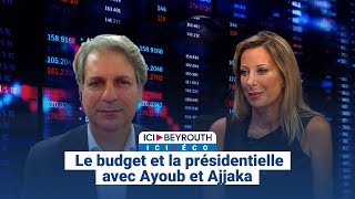 Le budget et la présidentielle avec Ayoub et Ajjaka