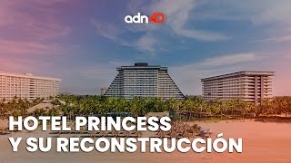 Entrevista exclusiva con el dueño del Hotel Princess en Acapulco y la reconstrucción de la zona