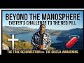 Easter's Manosphere - Ep#5