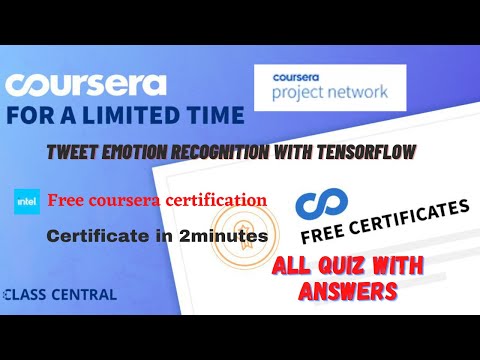 Tweet Emotion Recognition with TensorFlow,All Quiz  Answers.#coursera #excel #answers#learners#learn