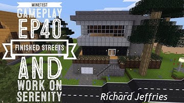Minetest Gameplay - EP40 - Finished Streets and Working on Serenity
