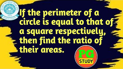 If the perimeter of a circle is equal to that of a square respectively, then find the ratio of areas