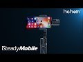 HOHEM iSteady Mobile-smartphone gimbal-Make You Pro